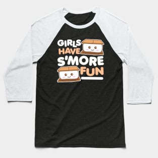 Girls Have Smore Fun Camping Kawaii Baseball T-Shirt